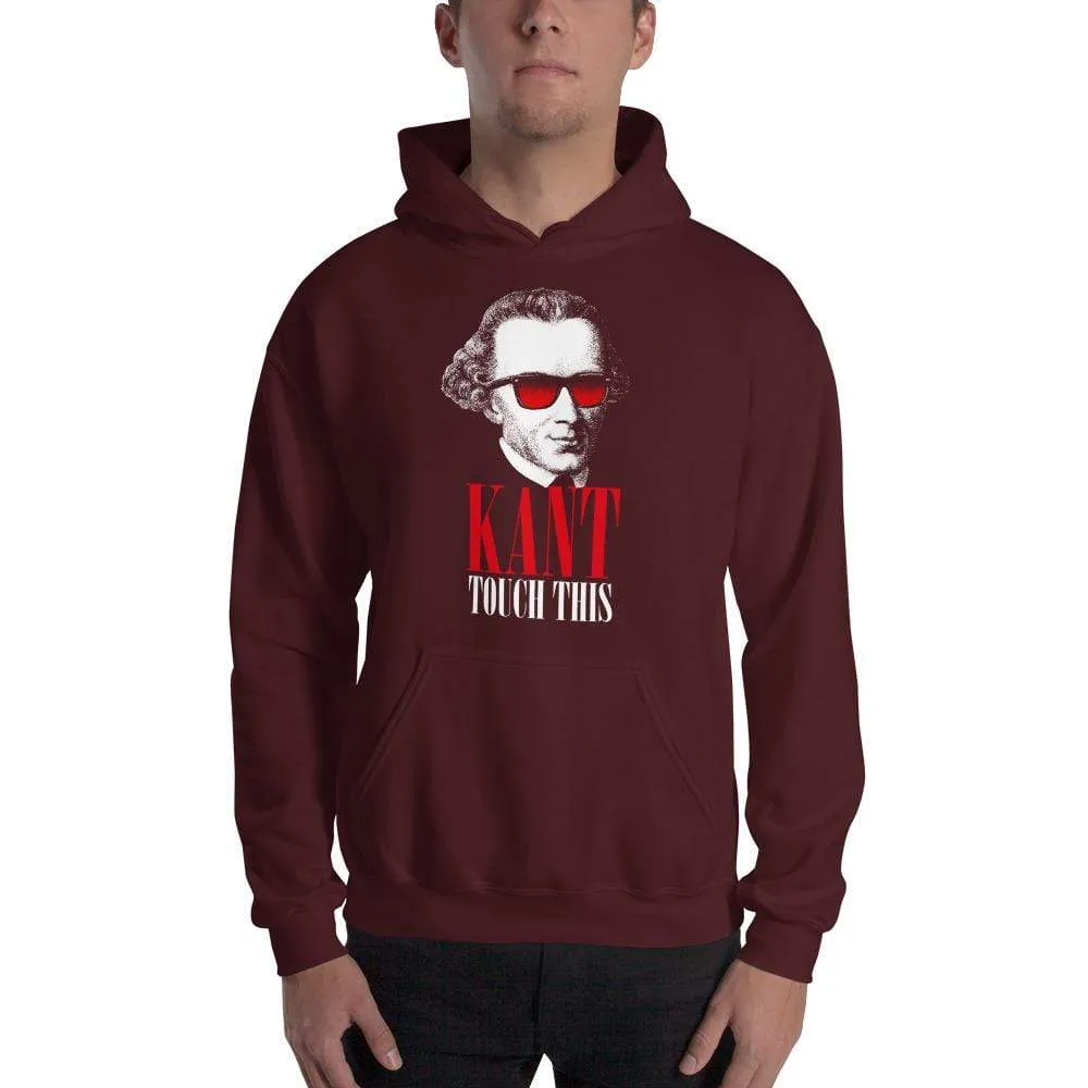 Kant touch this - Hoodie